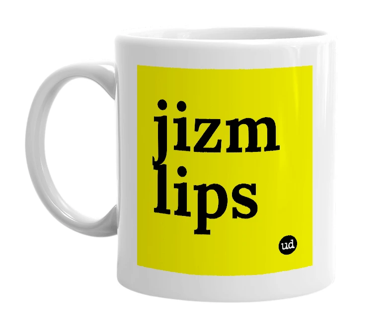 White mug with 'jizm lips' in bold black letters