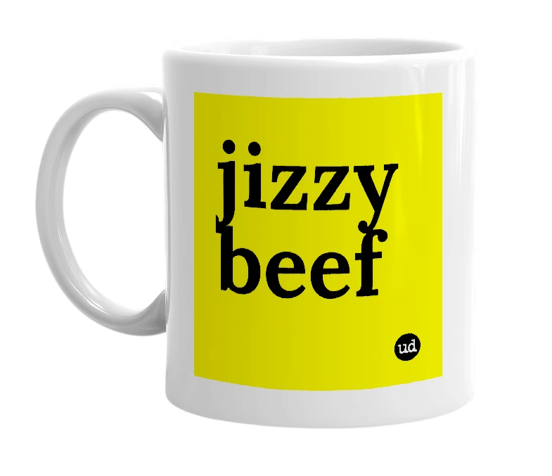 White mug with 'jizzy beef' in bold black letters