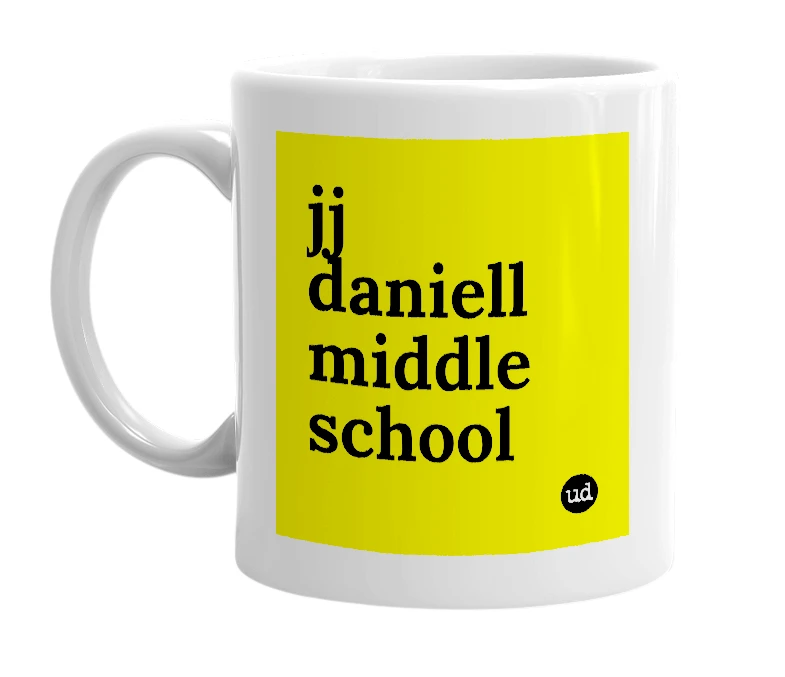 White mug with 'jj daniell middle school' in bold black letters