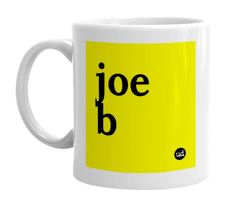 White mug with 'joe b' in bold black letters