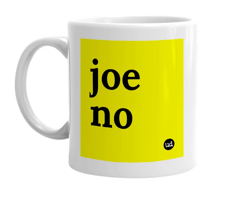 White mug with 'joe no' in bold black letters