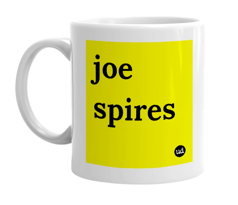 White mug with 'joe spires' in bold black letters