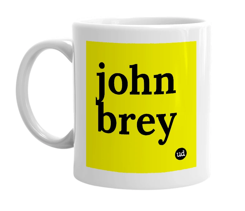 White mug with 'john brey' in bold black letters