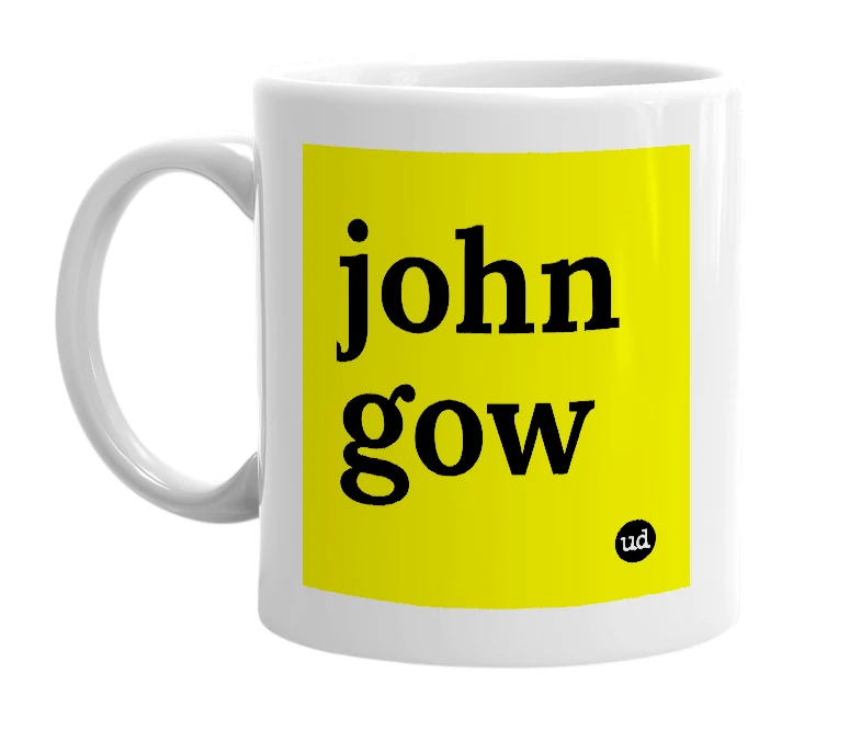 White mug with 'john gow' in bold black letters