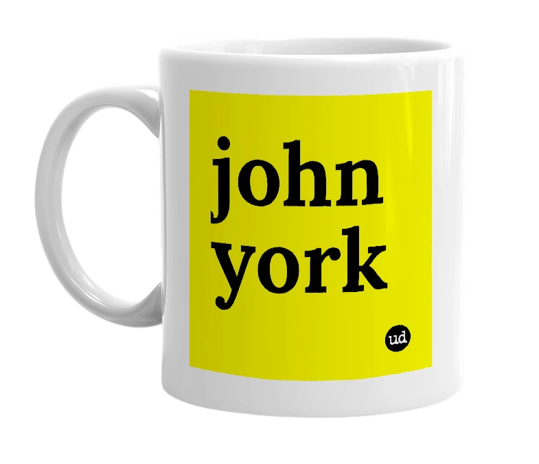 White mug with 'john york' in bold black letters