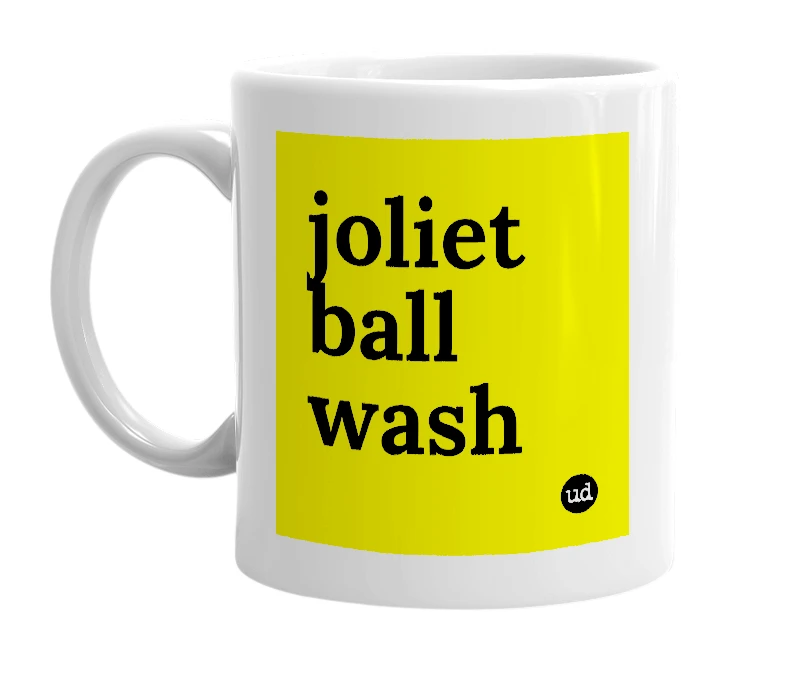 White mug with 'joliet ball wash' in bold black letters