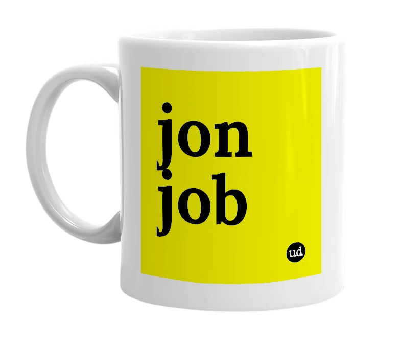 White mug with 'jon job' in bold black letters