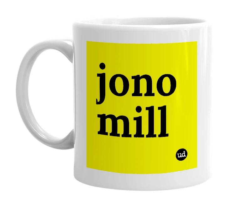 White mug with 'jono mill' in bold black letters