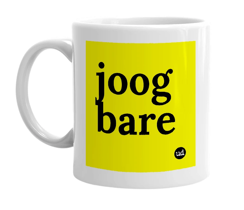 White mug with 'joog bare' in bold black letters