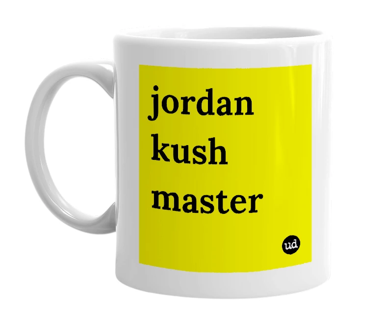 White mug with 'jordan kush master' in bold black letters