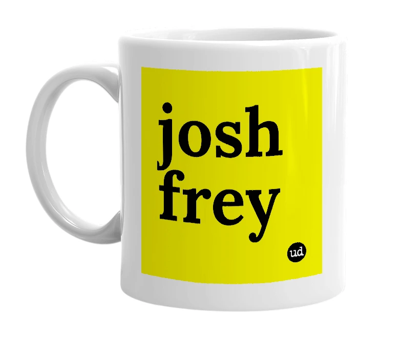 White mug with 'josh frey' in bold black letters