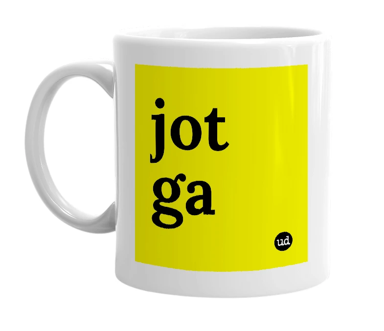 White mug with 'jot ga' in bold black letters