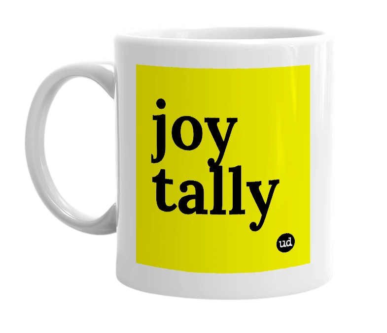 White mug with 'joy tally' in bold black letters