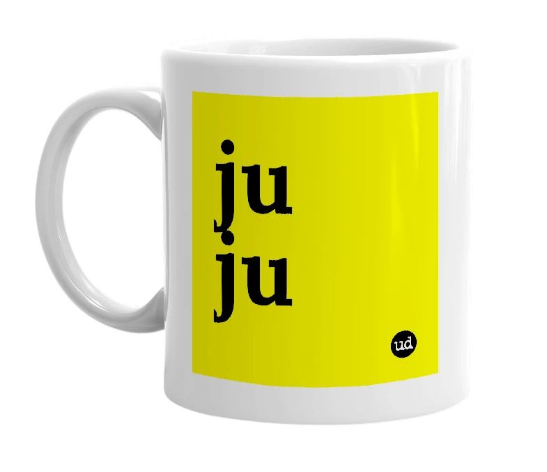 White mug with 'ju ju' in bold black letters