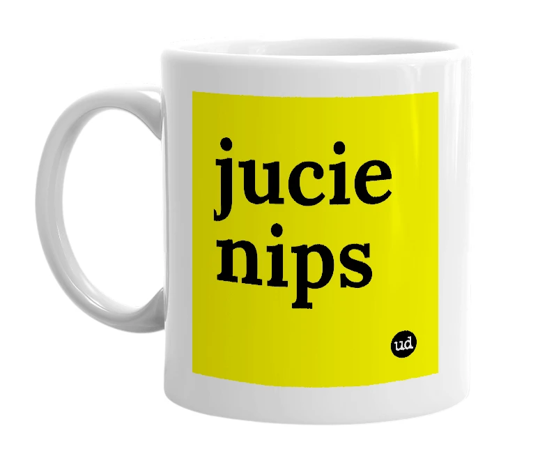 White mug with 'jucie nips' in bold black letters