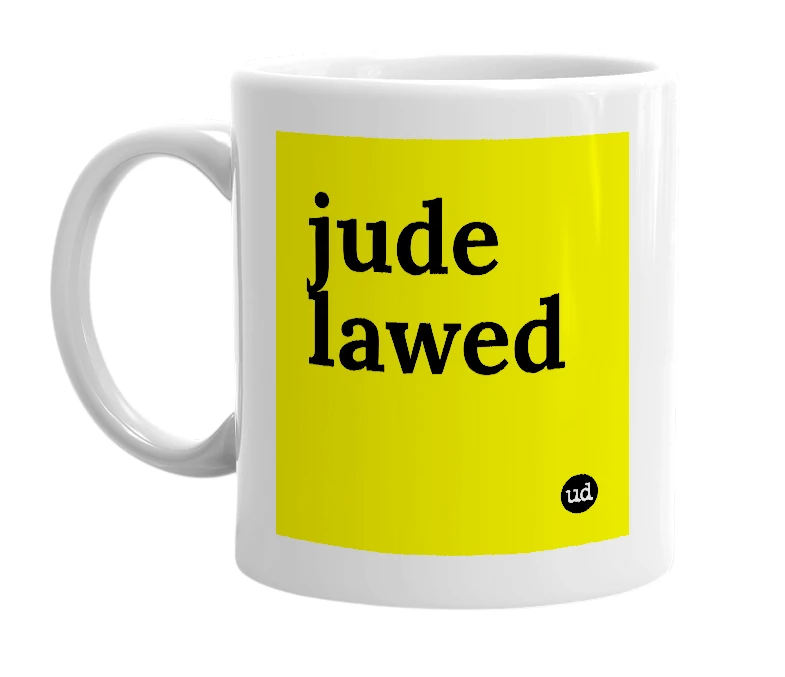 White mug with 'jude lawed' in bold black letters