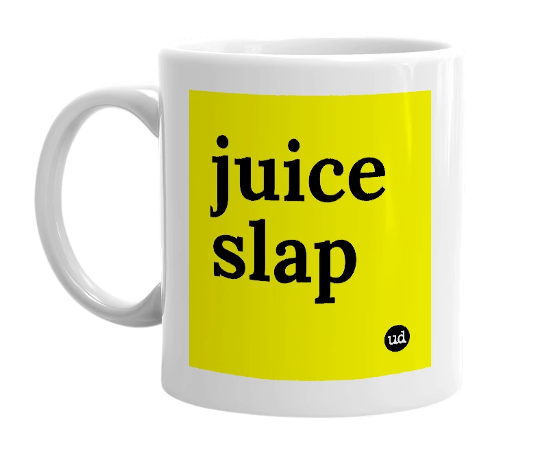 White mug with 'juice slap' in bold black letters