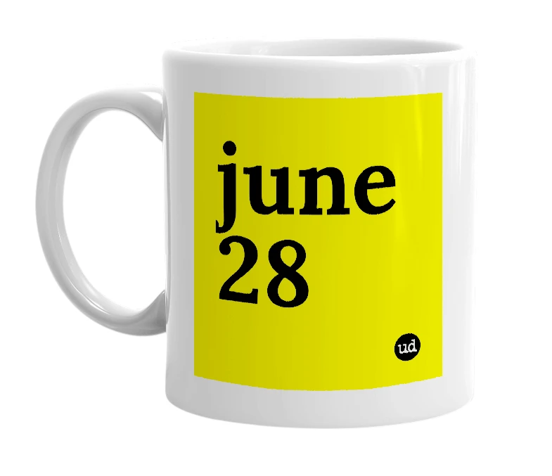 White mug with 'june 28' in bold black letters