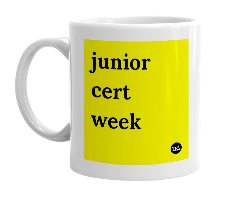 White mug with 'junior cert week' in bold black letters