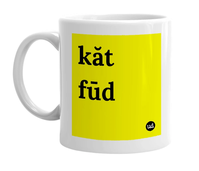 White mug with 'kăt fūd' in bold black letters