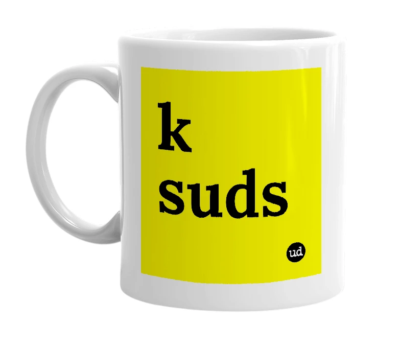 White mug with 'k suds' in bold black letters