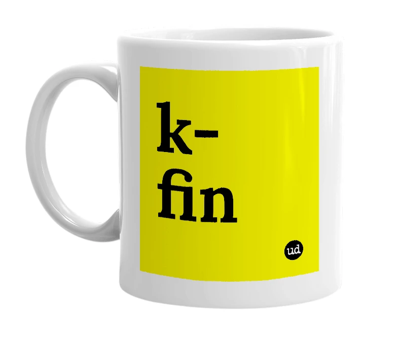 White mug with 'k-fin' in bold black letters