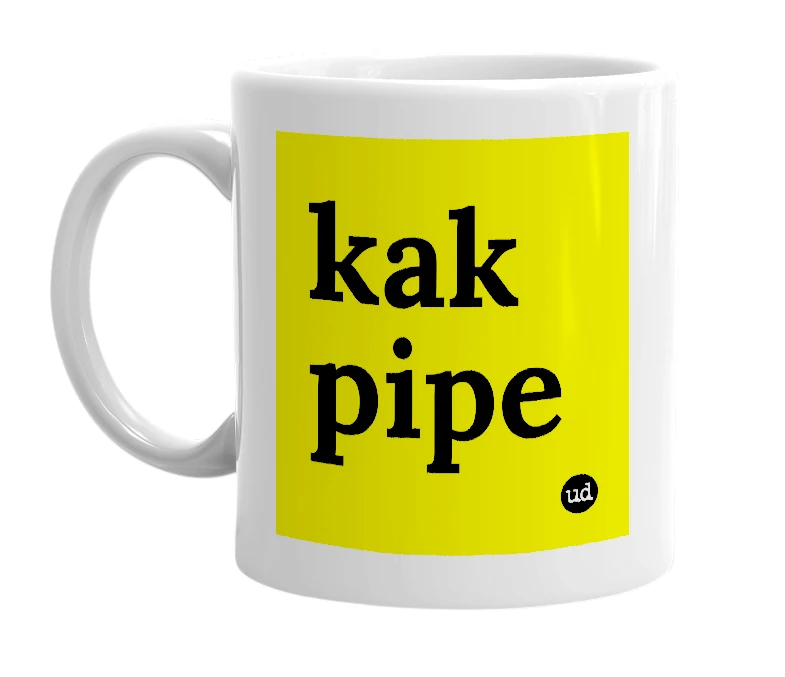 White mug with 'kak pipe' in bold black letters
