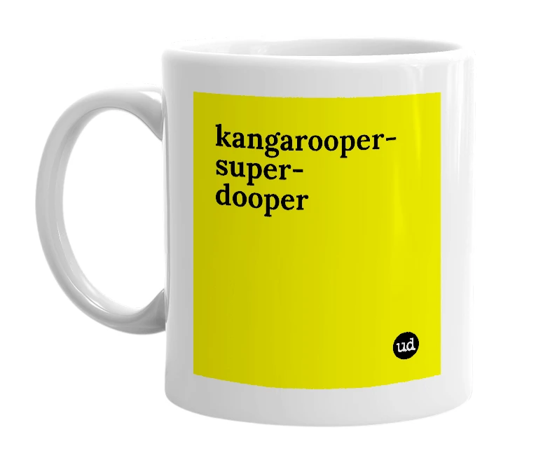 White mug with 'kangarooper-super-dooper' in bold black letters
