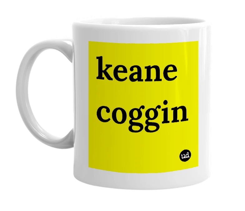 White mug with 'keane coggin' in bold black letters