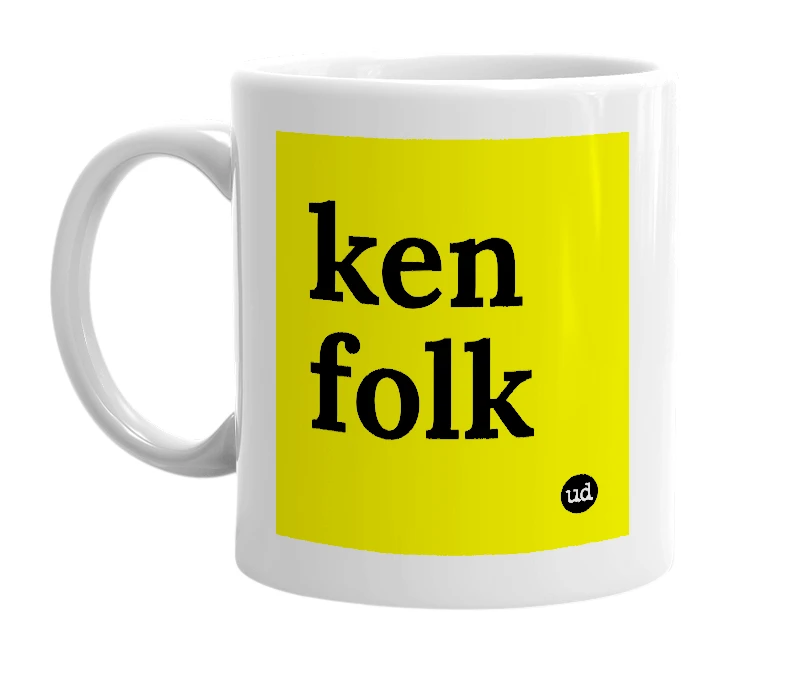 White mug with 'ken folk' in bold black letters