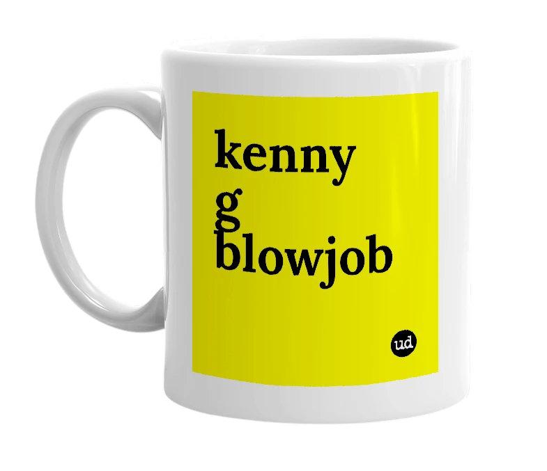 White mug with 'kenny g blowjob' in bold black letters