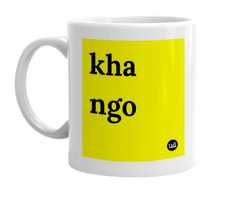 White mug with 'kha ngo' in bold black letters