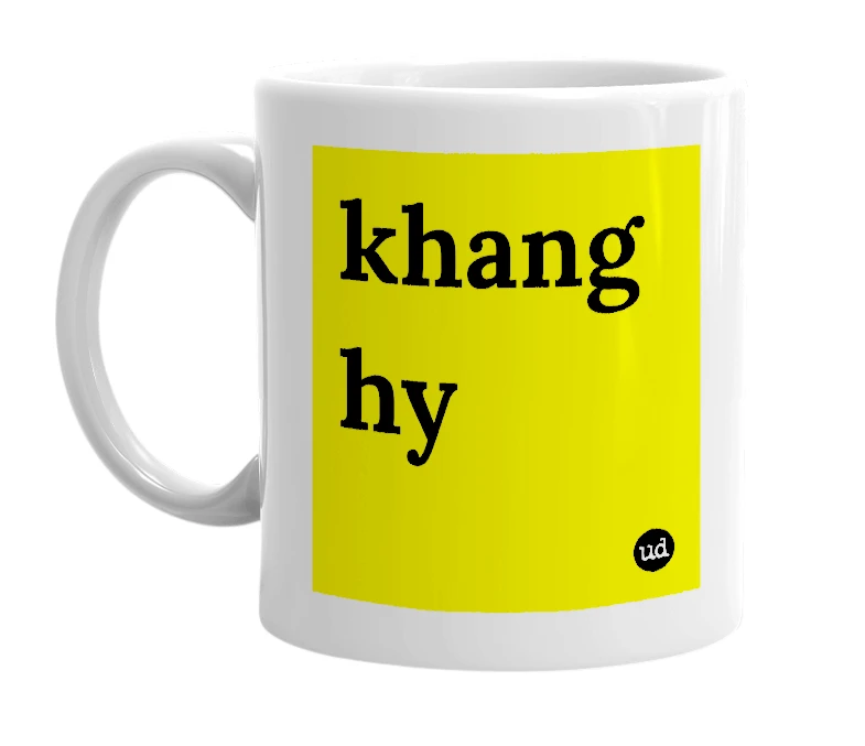 White mug with 'khang hy' in bold black letters
