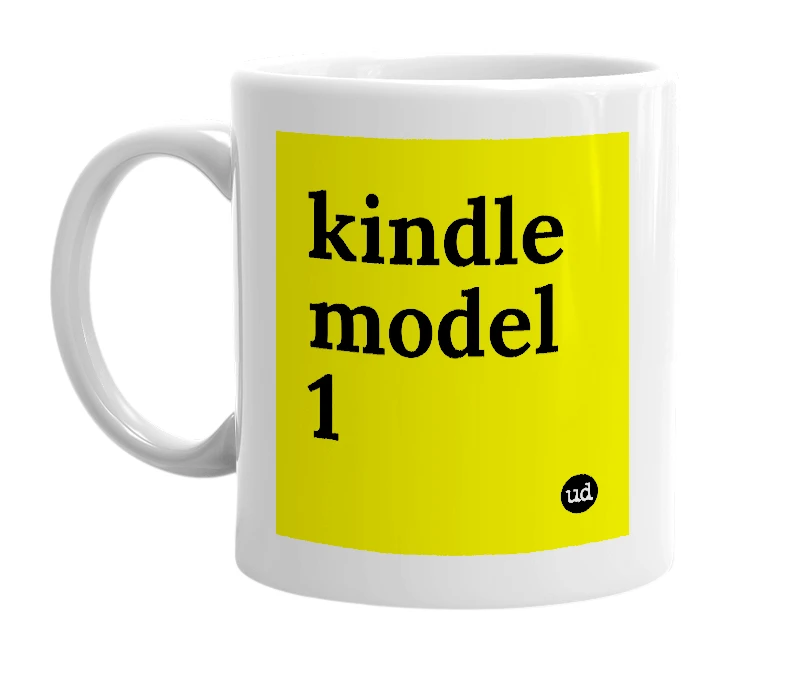 White mug with 'kindle model 1' in bold black letters