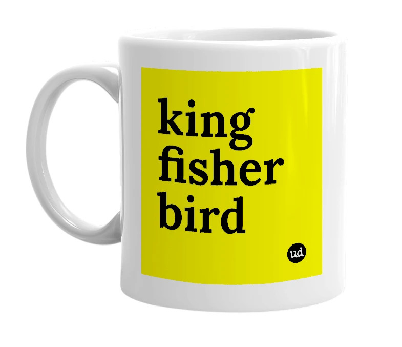 White mug with 'king fisher bird' in bold black letters