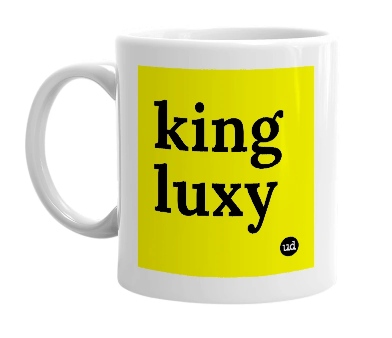 White mug with 'king luxy' in bold black letters