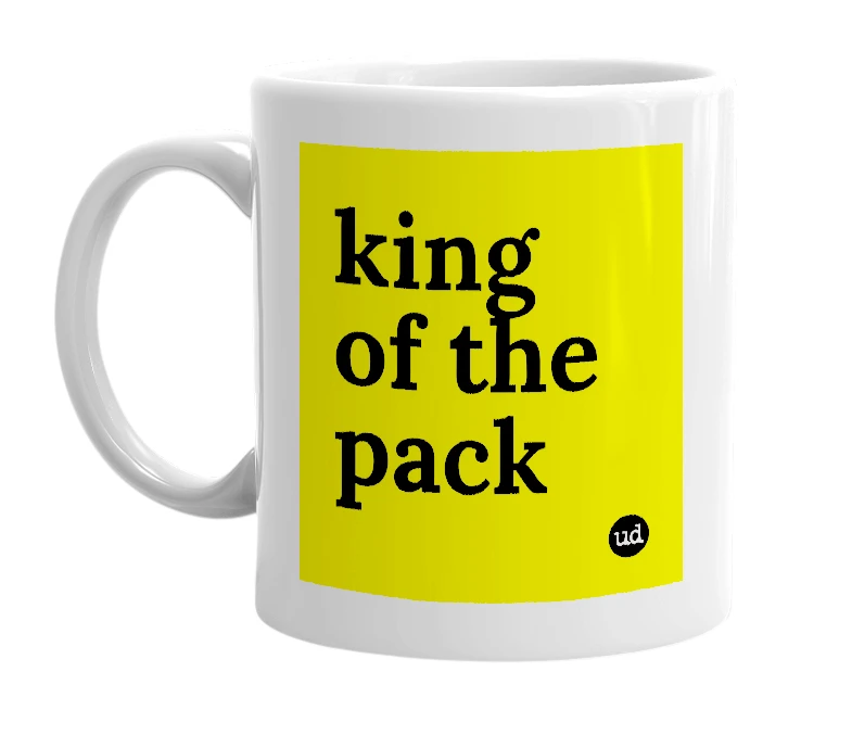 White mug with 'king of the pack' in bold black letters