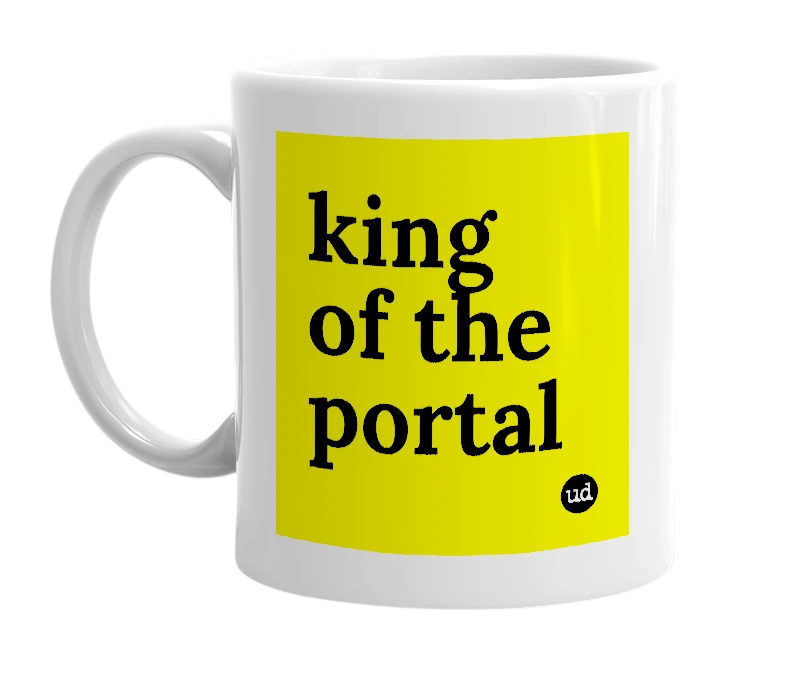 White mug with 'king of the portal' in bold black letters
