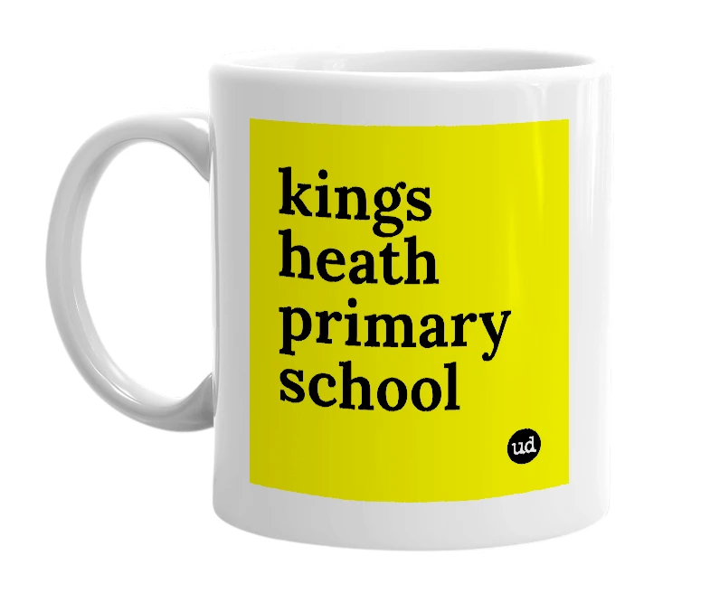 White mug with 'kings heath primary school' in bold black letters