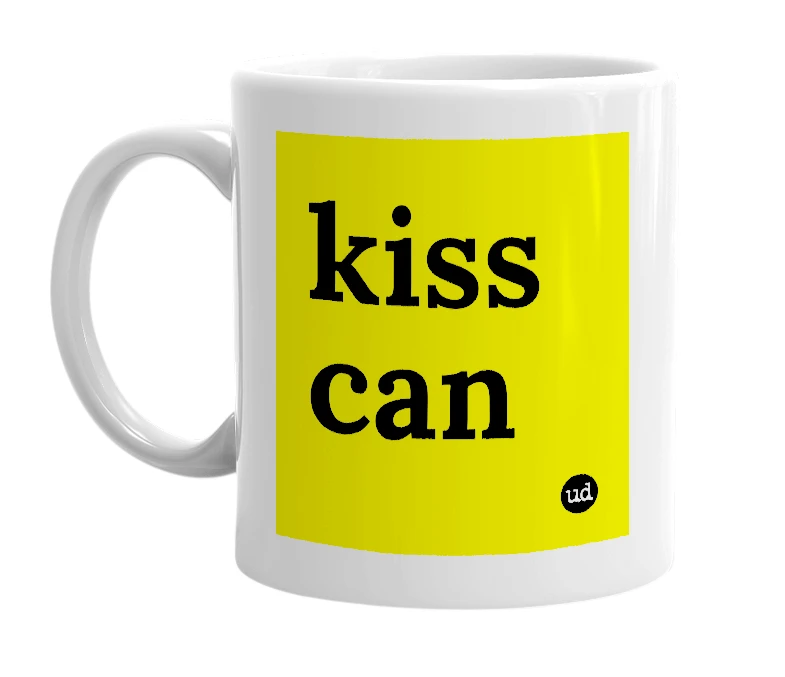 White mug with 'kiss can' in bold black letters