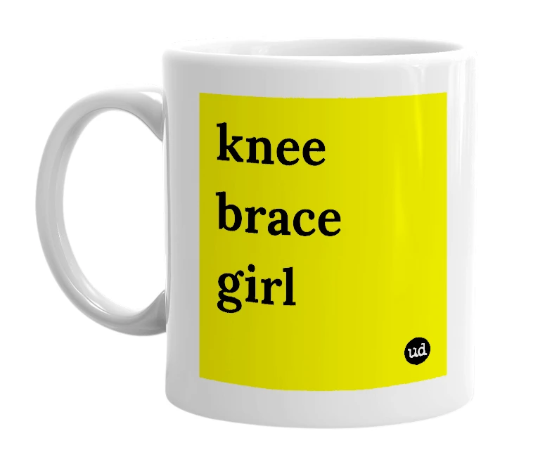 White mug with 'knee brace girl' in bold black letters