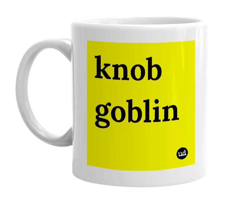 White mug with 'knob goblin' in bold black letters