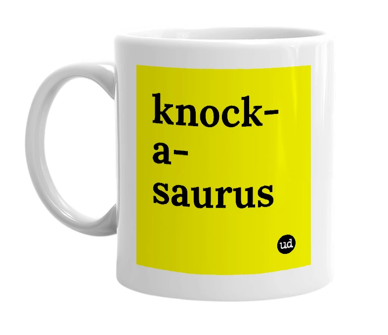 White mug with 'knock-a-saurus' in bold black letters