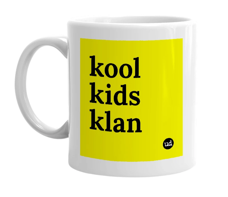 White mug with 'kool kids klan' in bold black letters