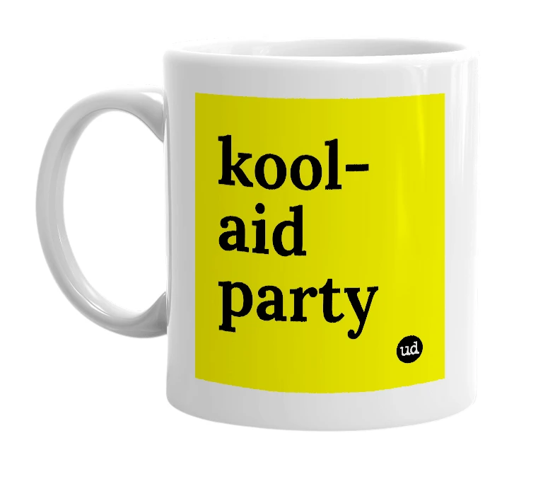 White mug with 'kool-aid party' in bold black letters