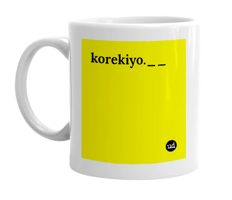 White mug with 'korekiyo.__' in bold black letters