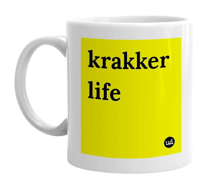 White mug with 'krakker life' in bold black letters