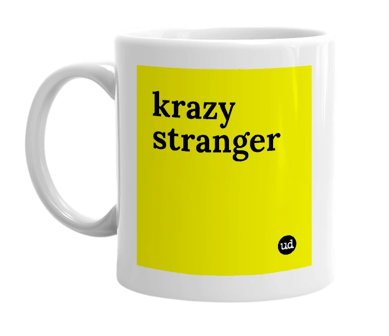 White mug with 'krazy stranger' in bold black letters
