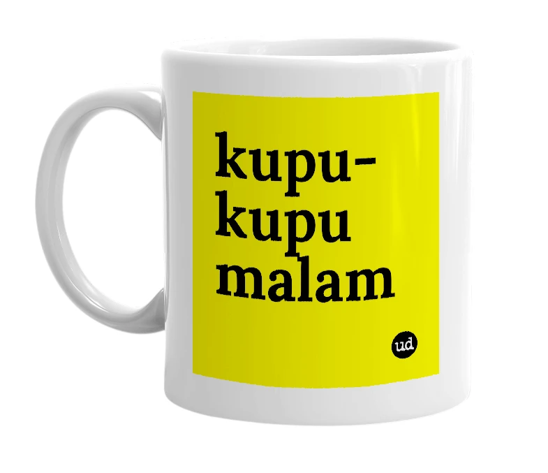 White mug with 'kupu-kupu malam' in bold black letters
