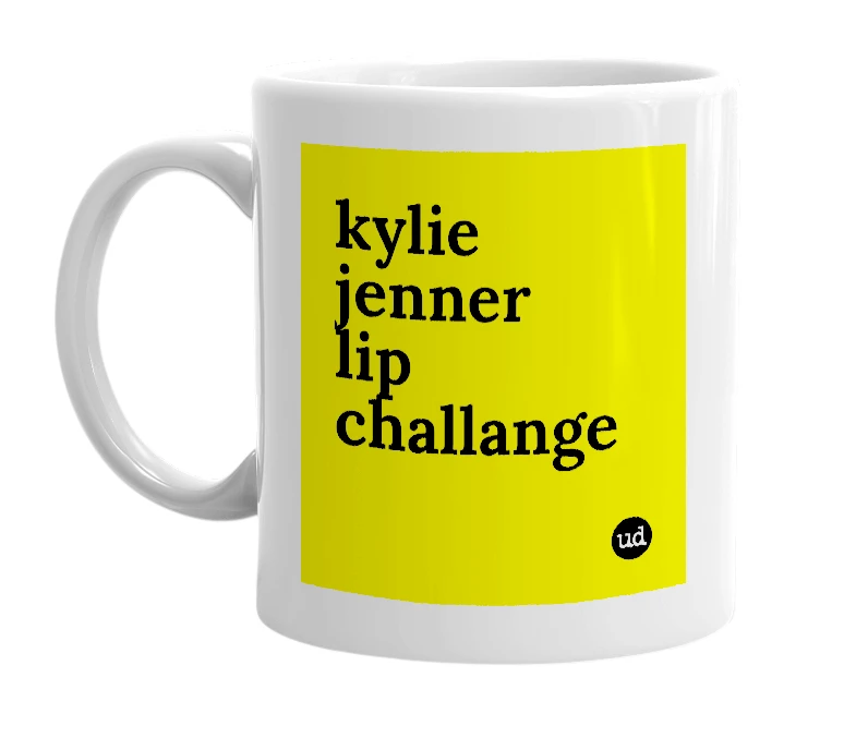 White mug with 'kylie jenner lip challange' in bold black letters